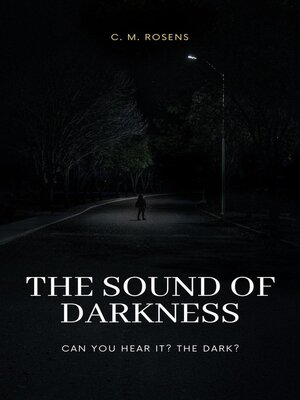 cover image of The Sound of Darkness